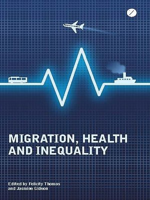 cover image of Migration, Health and Inequality